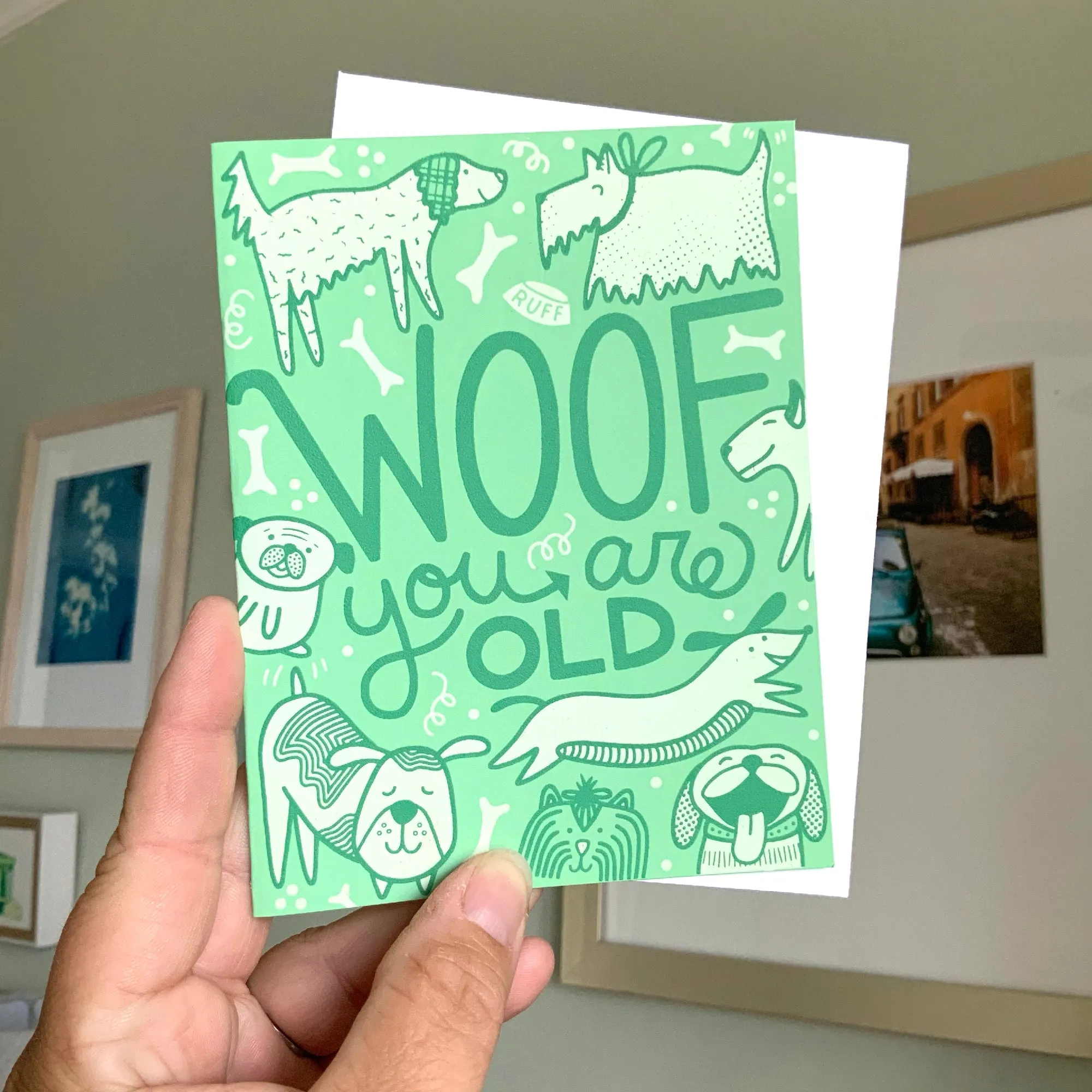 Woof you are old! Funny birthday card for a dog lover, birthday card for dog owner